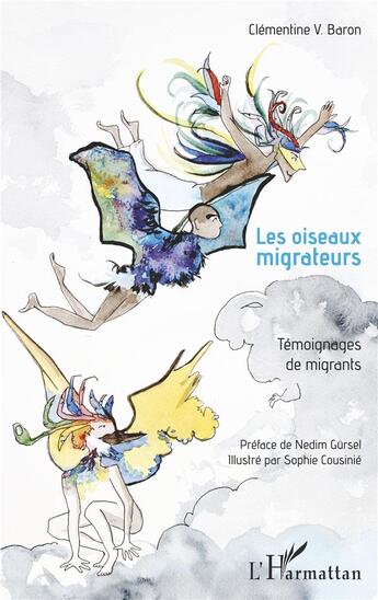 Couverture du livre « Les oiseaux migrateurs » de Clementine V. Baron aux éditions L'harmattan