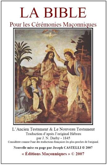 Couverture du livre « La Bible pour les cérémonies maçonniques » de Joseph Castelli aux éditions Editions Maconniques