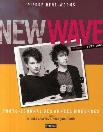 Couverture du livre « New wave ; album 1977-1983 » de Assayas/Rene-Worms/G aux éditions Fetjaine