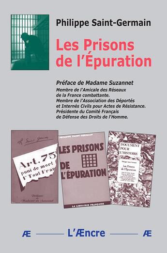 Couverture du livre « Les Prisons de l'Épuration » de Philippe Saint-Germain aux éditions Aencre