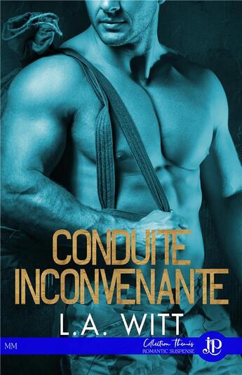 Couverture du livre « Conduite inconvenante Tome 1 » de L.A. Witt aux éditions Juno Publishing