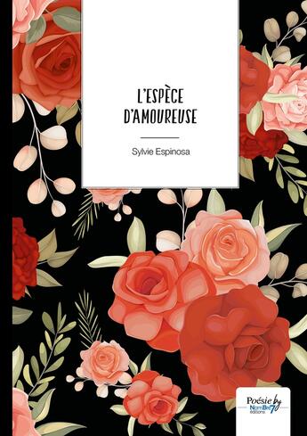 Couverture du livre « L'espèce d'amoureuse » de Sylvie Espinosa aux éditions Nombre 7