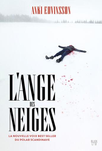 Couverture du livre « L'ange des neiges » de Anki Edvinsson aux éditions Hachette Fictions