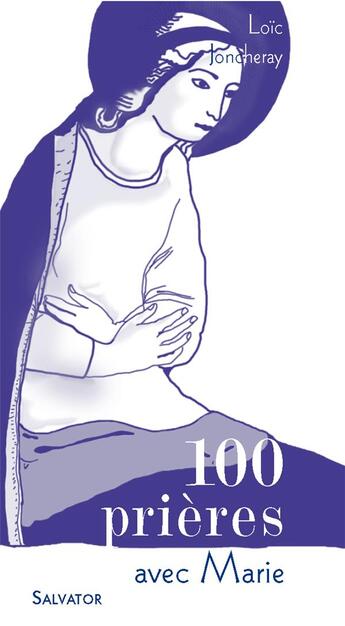 Couverture du livre « 100 prières avec Marie » de Langre I. aux éditions Salvator