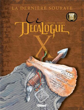 Couverture du livre « Le décalogue Tome 10 : la dernière sourate » de Franz et Frank Giroud aux éditions Glenat