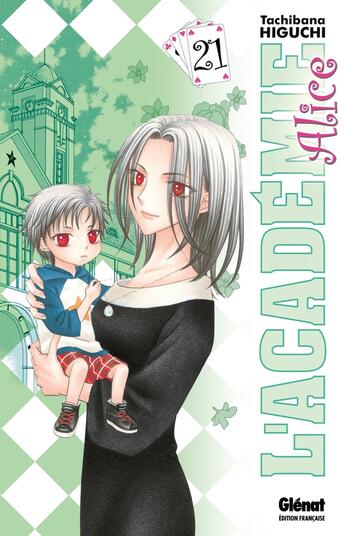 Couverture du livre « L'académie Alice Tome 21 » de Tachibana Higuchi aux éditions Glenat