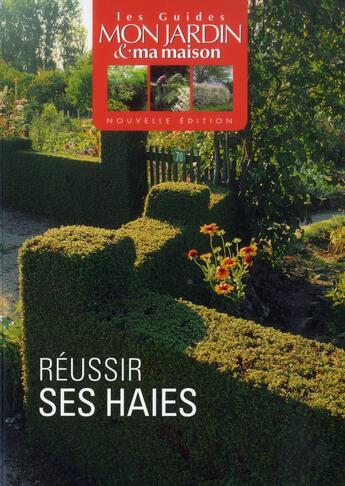 Couverture du livre « Réussir ses haies » de  aux éditions Glenat