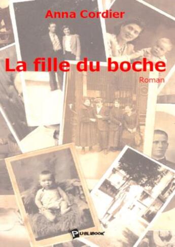 Couverture du livre « La fille du boche » de Anna Cordier aux éditions Publibook