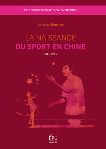 Couverture du livre « La naissance du sport en Chine 1900-1949 » de Aurélien Boucher aux éditions Publibook