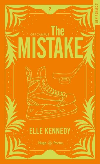 Couverture du livre « Off-campus Tome 2 : The mistake » de Elle Kennedy aux éditions Hugo Poche