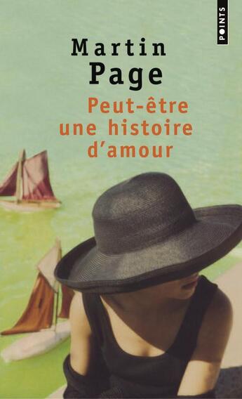 Couverture du livre « Peut-être une histoire d'amour » de Martin Page aux éditions Points