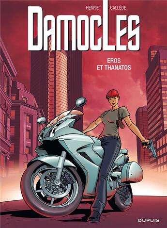 Couverture du livre « Damoclès Tome 4 ; Eros et Thanatos » de Joel Callede et Alain Henriet aux éditions Dupuis