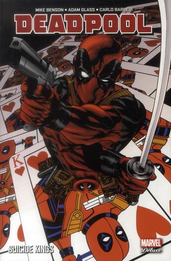 Couverture du livre « Deadpool : suicide kings » de Mike Benson et Carlos Barberi aux éditions Panini