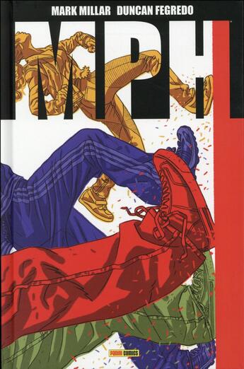 Couverture du livre « MPH » de Mark Millar et Duncan Fegredo aux éditions Panini