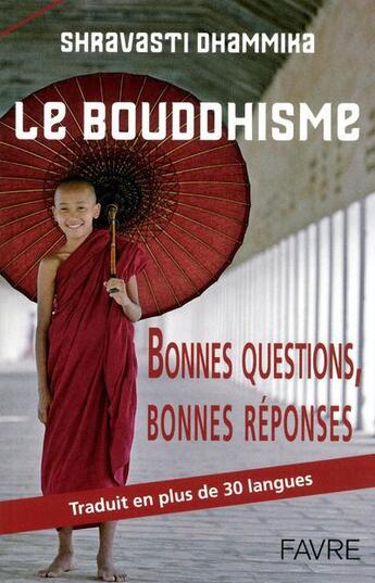 Couverture du livre « Le bouddhisme » de Dhammika Shravasti aux éditions Favre