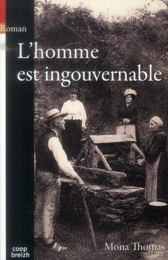 Couverture du livre « L'homme est ingouvernable » de Thomas Mona aux éditions Coop Breizh