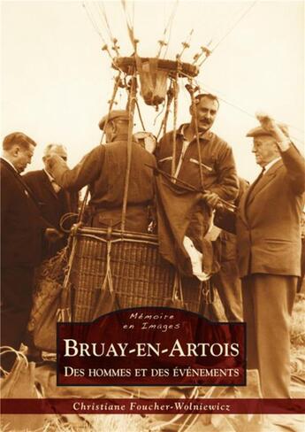 Couverture du livre « Bruay-en-Artois, des hommes et des événements » de Christiane Foucher-W aux éditions Editions Sutton