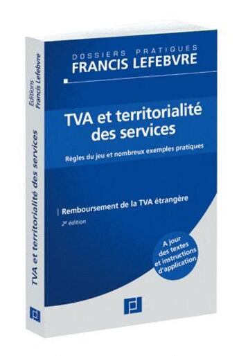 Couverture du livre « TVA et territorialité des services (2e édition) » de  aux éditions Lefebvre