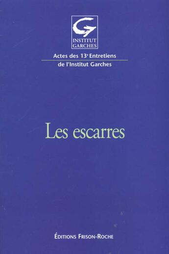 Couverture du livre « Les escarres » de D. Colin aux éditions Frison Roche