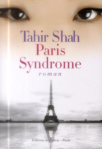 Couverture du livre « Paris syndrôme » de Tahir Shah aux éditions Fallois