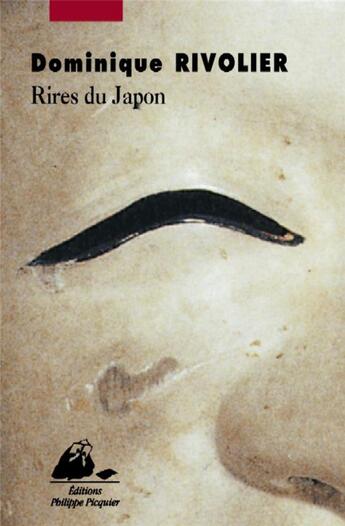 Couverture du livre « Rires du Japon » de Dominique Rivolier aux éditions Picquier