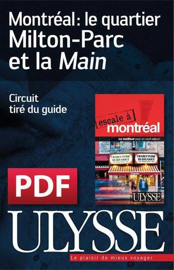 Couverture du livre « Montréal ; le quartier Milton-Parc et la Main » de  aux éditions Ulysse