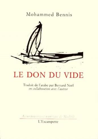 Couverture du livre « Le don du vide » de Mohammed Bennis aux éditions Escampette