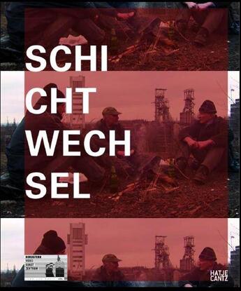 Couverture du livre « Schichtwechsel - video art from the goetz collection (parution annulee) /anglais/allemand » de Goetz Ingvild aux éditions Hatje Cantz