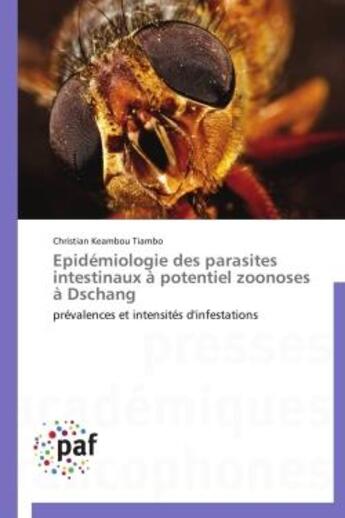 Couverture du livre « Épidémiologie des parasites intestinaux à potentiel zoonoses à Dschang » de Christian Keambou Tiambo aux éditions Presses Academiques Francophones