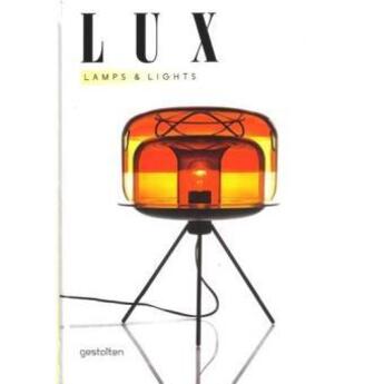 Couverture du livre « Lux /anglais » de Klanten R aux éditions Dgv