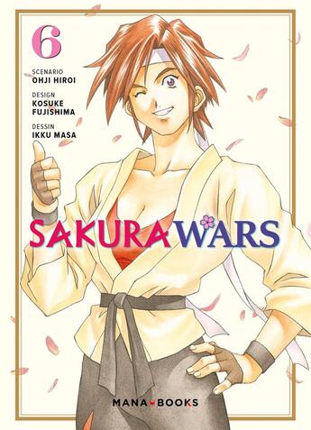 Couverture du livre « Sakura wars Tome 6 » de Ohji Hiroi et Ikku Masa et Kosuke Fujishima aux éditions Mana Books