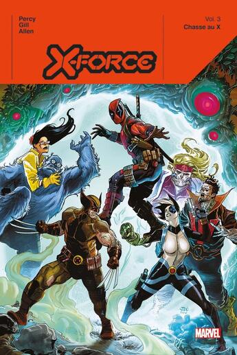 Couverture du livre « X-Force Tome 3 » de Benjamin Percy et Robert Gill et Christopher Allen aux éditions Panini