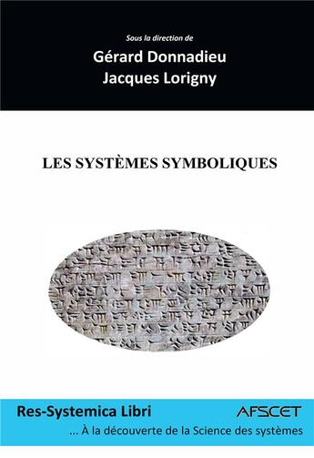 Couverture du livre « Les systèmes symboliques » de Gerard Donnadieu et Collectif et Jacques Lorigny aux éditions Bookelis