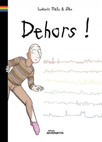 Couverture du livre « Dehors ! » de Jika aux éditions Rouquemoute