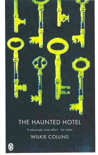 Couverture du livre « THE HAUNTED HOTEL » de Wilkie Collins aux éditions Penguin Books Uk