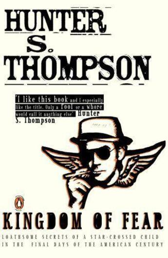 Couverture du livre « Kingdom of Fear » de Thompson Hunter S S aux éditions Penguin Books Ltd Digital