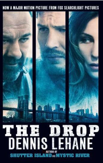 Couverture du livre « The Drop » de Dennis Lehane aux éditions Little Brown Book Group Digital