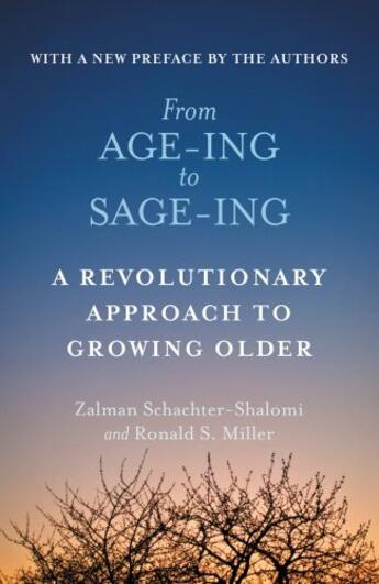 Couverture du livre « From Age-ing to Sage-ing » de Miller Ronald S aux éditions Grand Central Publishing