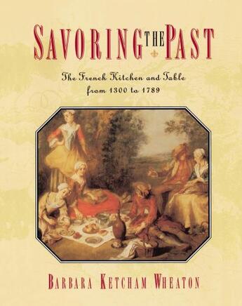 Couverture du livre « Savoring the Past » de Wheaton Barbara Ketcham aux éditions Touchstone