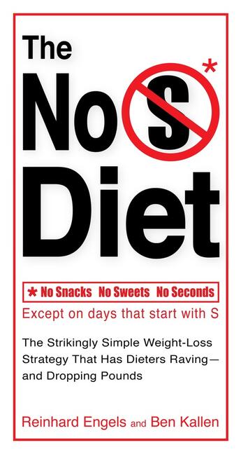 Couverture du livre « The No S Diet » de Kallen Ben aux éditions Penguin Group Us