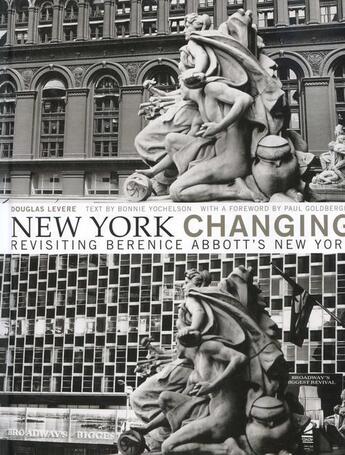 Couverture du livre « Douglas levere : new york changing revisiting berenice abbott's new york » de Levere Douglas aux éditions Princeton Architectural