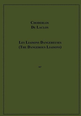 Couverture du livre « Les Liaisons Dangereuses (The Dangerous Liaisons) » de Choderlos De Laclos aux éditions Epagine