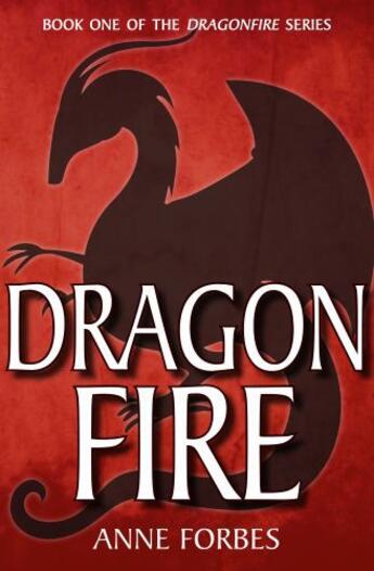 Couverture du livre « Dragonfire » de Forbes Anne aux éditions Floris Books Digital