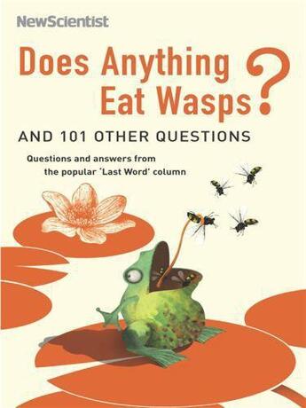 Couverture du livre « Does Anything Eat Wasps ? ; And 101 Other Questions » de Mick O'Hare aux éditions Profile Books