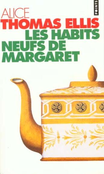 Couverture du livre « Habits Neufs De Margaret (Les) » de Alice Thomas Ellis aux éditions Points