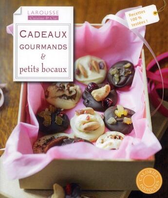 Couverture du livre « Cadeaux gourmands et petits bocaux » de  aux éditions Larousse