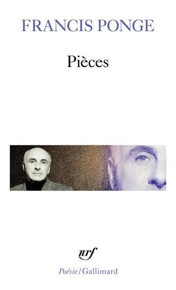 Couverture du livre « Pièces » de Francis Ponge aux éditions Gallimard