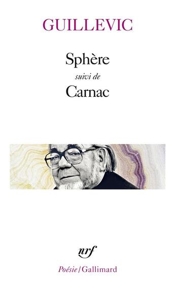 Couverture du livre « Sphere / carnac » de Eugene Guillevic aux éditions Gallimard