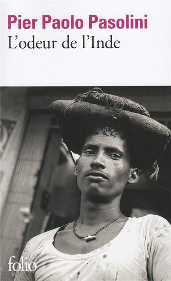 Couverture du livre « L'odeur de l'Inde » de Pier Paolo Pasolini aux éditions Folio
