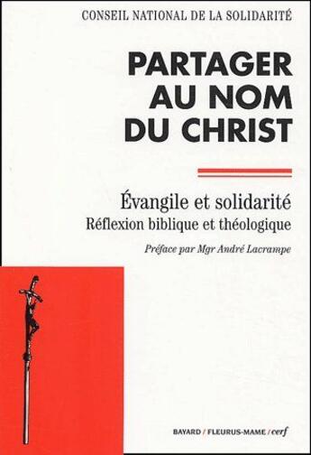 Couverture du livre « Partager au nom du christ ; évangile et solidarité, réflexion biblique et théologie » de  aux éditions Cerf